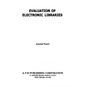 Evaluation of Electronic Libraries by Aravind Tiwari